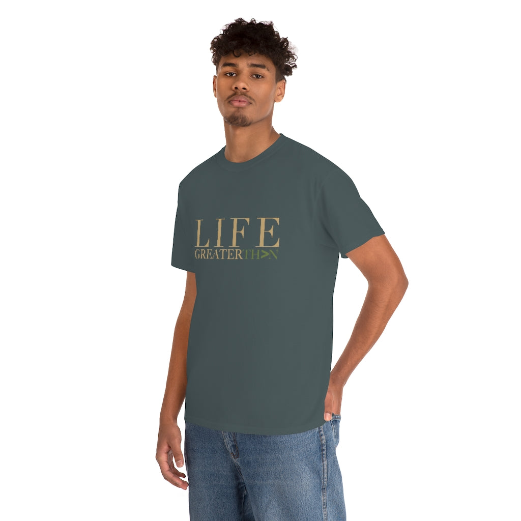 Life Greater Than Tee
